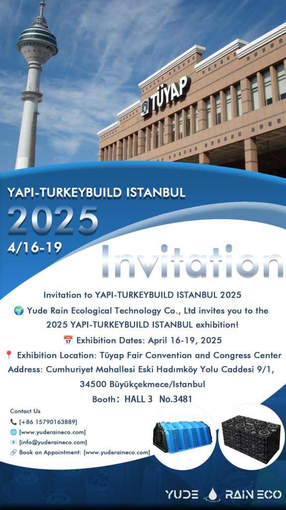 Yude Rain Eco-Invitation to YAPI-TURKEYBUILD ISTANBUL 2025